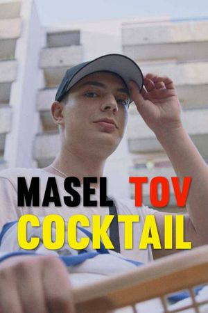 Masel Tov Cocktail's poster