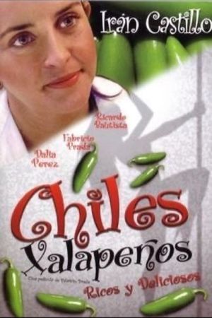 Chiles xalapeños's poster