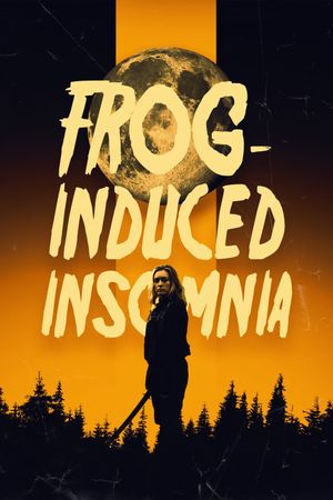 Frog-Induced Insomnia's poster