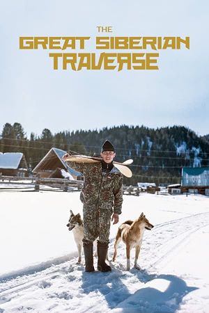 The Great Siberian Traverse's poster image