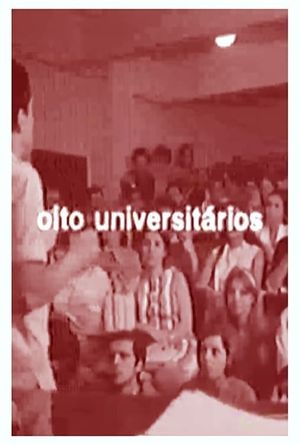 Oito Universitários's poster