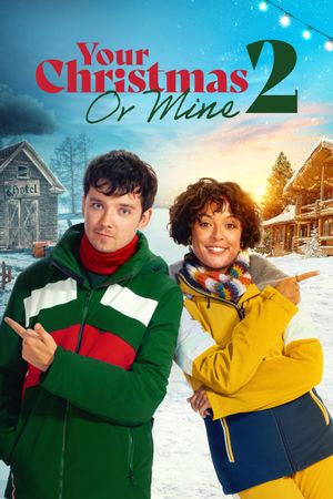 Your Christmas or Mine 2's poster