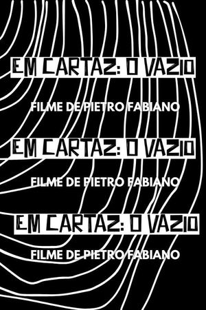 Em Cartaz: O Vazio's poster
