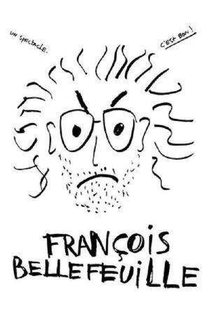 François Bellefeuille's poster
