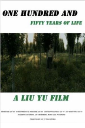 ONE HUNDRED AND FIFTY YEARS OF LIFE's poster