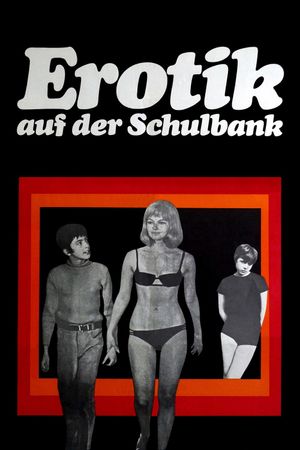 Erotik auf der Schulbank's poster