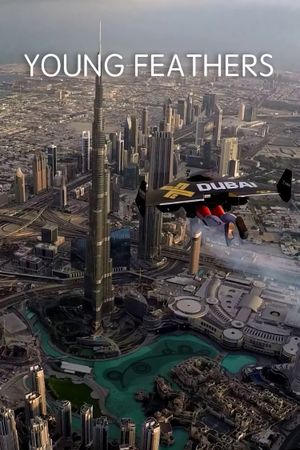 Jetman Dubai : Young Feathers's poster