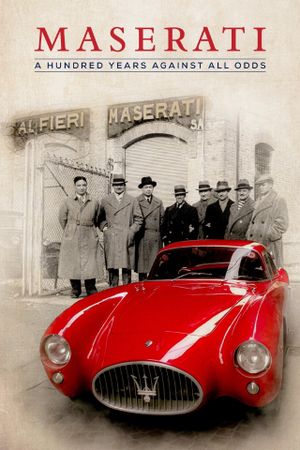 Maserati: A Hundred Years Against All Odds's poster