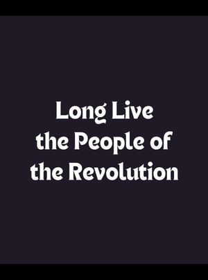 Long Live the People of the Revolution's poster