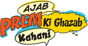 Ajab Prem Ki Ghazab Kahani's poster