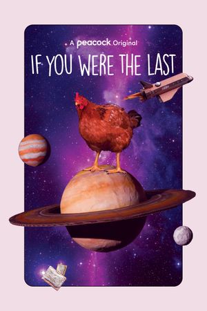If You Were the Last's poster