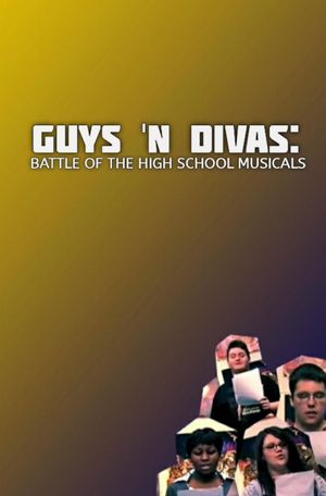 Guys 'N Divas: Battle of the High School Musicals's poster