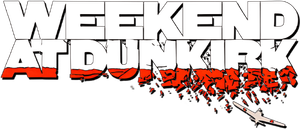 Weekend at Dunkirk's poster