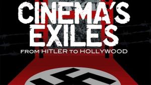 Cinema's Exiles: From Hitler to Hollywood's poster
