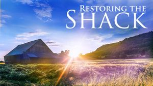 Restoring the Shack's poster