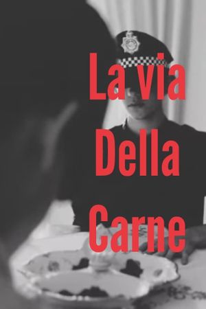 La via della carne's poster