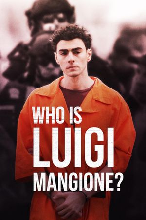 Luigi Mangione: The CEO Killer's poster