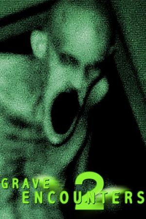 Grave Encounters 2's poster