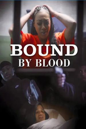 Bound by Blood's poster