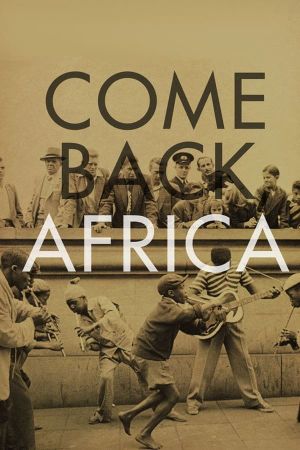Come Back, Africa's poster image