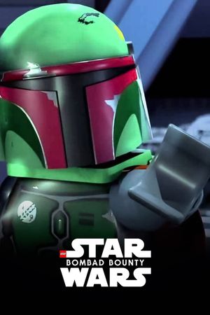 LEGO Star Wars: Bombad Bounty's poster