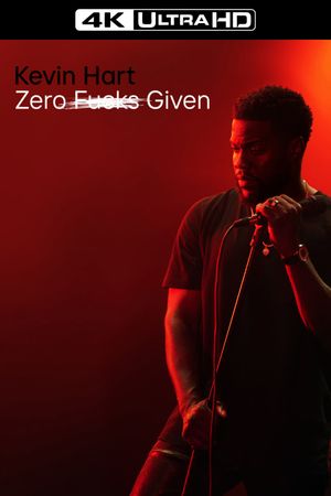 Kevin Hart: Zero F**ks Given's poster