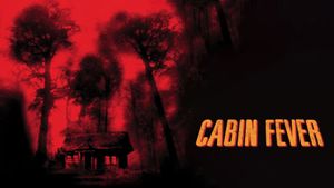 Cabin Fever's poster