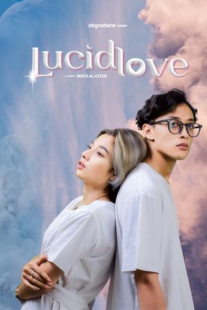 Lucid Love's poster