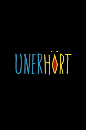 Unerhört's poster