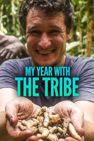 My Year With The Tribe's poster