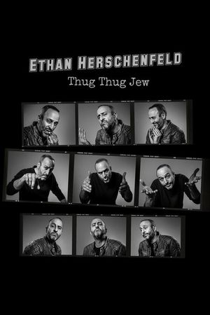 Ethan Herschenfeld: Thug Thug Jew's poster