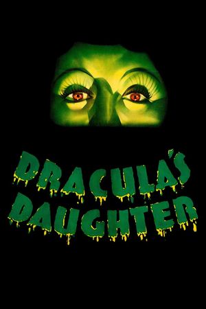 Dracula's Daughter's poster