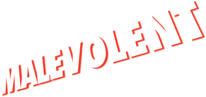 Malevolent's poster