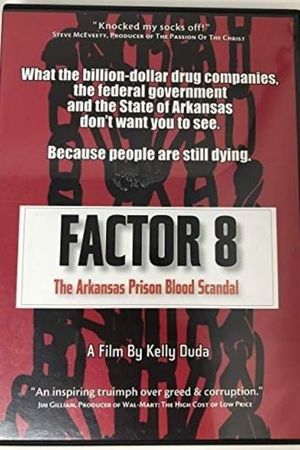 Factor 8: The Arkansas Prison Blood Scandal's poster