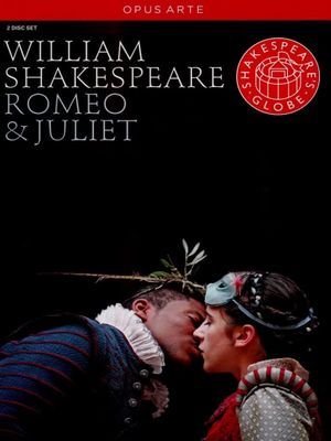 Romeo and Juliet - Live at Shakespeare's Globe's poster