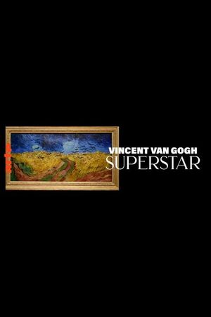 Vincent van Gogh Superstar's poster