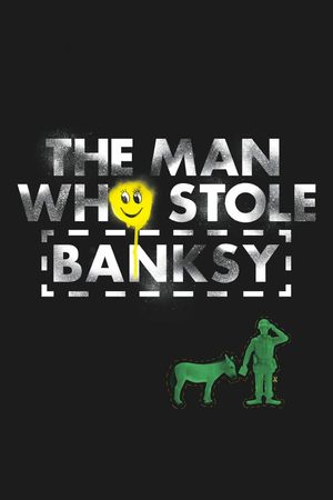 The Man Who Stole Banksy's poster