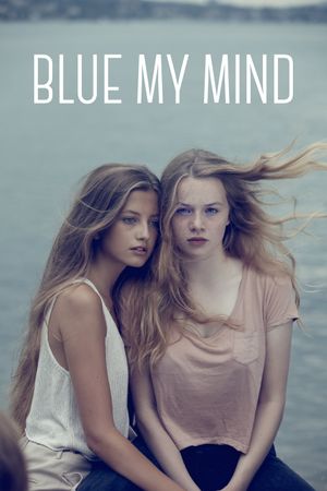 Blue My Mind's poster