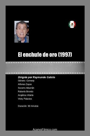 El enchufe de oro's poster