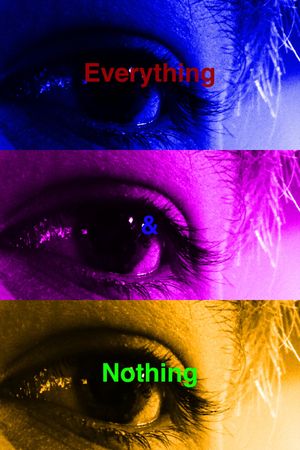 Everything & Nothing's poster