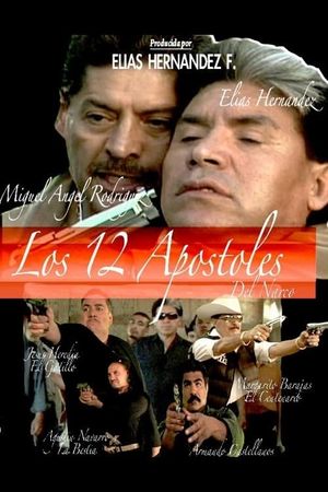 Los 12 Apostoles Del Narco's poster