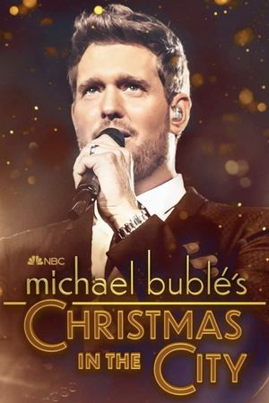 Michael Bublé's Christmas in the City's poster