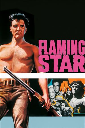 Flaming Star's poster