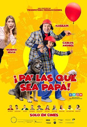 Pa' las que sea papá's poster