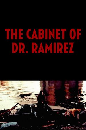 The Cabinet of Dr. Ramirez's poster