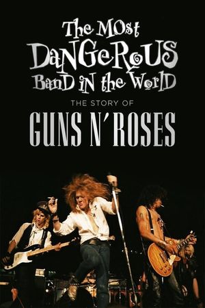 The Most Dangerous Band in the World's poster