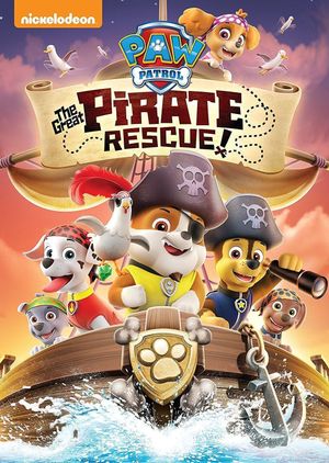 PAW Patrol: The Great Pirate Rescue!'s poster