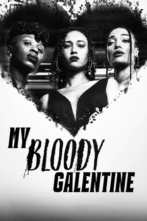 My Bloody Galentine's poster