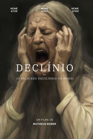 Decline or (The Delicate Balance of Fear)'s poster