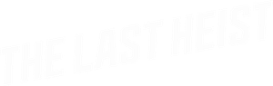 The Last Heist's poster